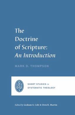 The Doctrine of Scripture: An Introduction  9781433573958 Front Cover