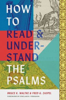 How to Read and Understand the Psalms  9781433584336 Front Cover
