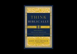 Think Biblically