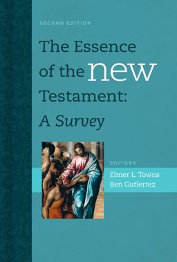 Essence of the New Testament A Survey  9781433644900 Front Cover