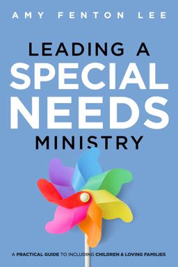 Leading a Special Needs Ministry  9781433647123 Front Cover