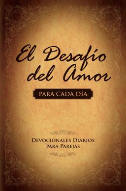 El Desafío Del Amor para Cada Día