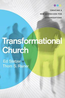 Transformational Church Creating a New Scorecard for Congregations  9781433669309 Front Cover