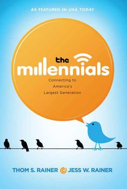 Millennials Connecting to America's Largest Generation  9781433670039 Front Cover