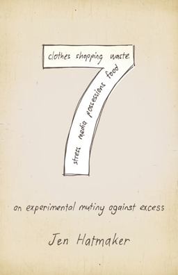 7 An Experimental Mutiny Against Excess  9781433672965 Front Cover
