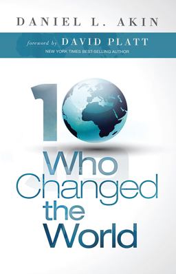 Ten Who Changed the World  9781433673078 Front Cover