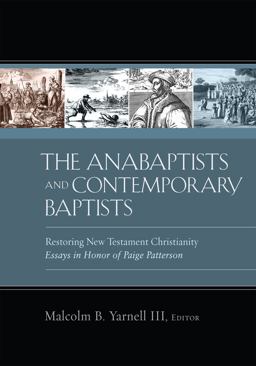The Anabaptists and Contemporary Baptists