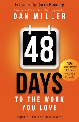 48 Days to the Work You Love Preparing for the New Normal 10th 9781433685927 Front Cover