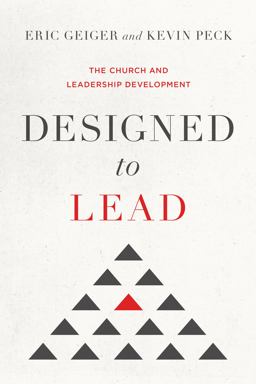 Designed to Lead The Church and Leadership Development  9781433690242 Front Cover