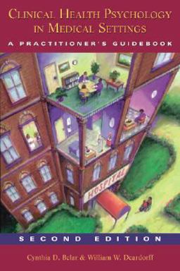 Clinical Health Psychology in Medical Settings A Practitioner's Guidebook 2nd 9781433803789 Front Cover