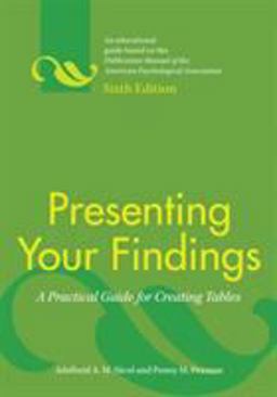 Presenting Your Findings A Practical Guide for Creating Tables 6th 9781433807053 Front Cover