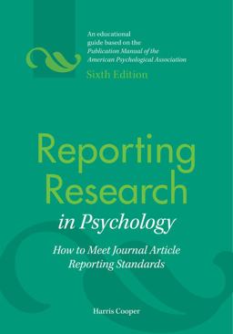 Reporting Research in Psychology How to Meet Journal Article Reporting Standards 6th 9781433809163 Front Cover