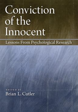 Conviction of the Innocent Lessons from Psychological Research  9781433810213 Front Cover