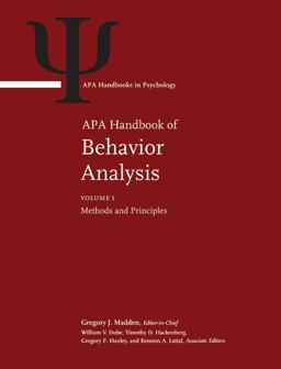 APA Handbook of Behavior Analysis Volume 1: Methods and Principles Volume 2: Translating Principles into Practice  9781433811111 Front Cover