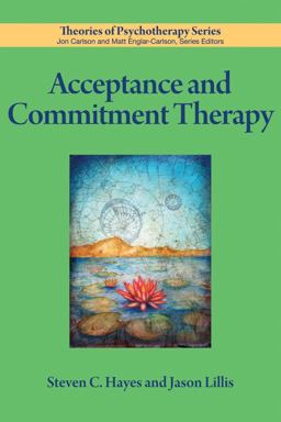 Acceptance and Commitment Therapy  9781433811531 Front Cover