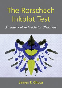 Rorschach Inkblot Test An Interpretive Guide for Clinicians  9781433812002 Front Cover