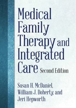 Medical Family Therapy and Integrated Care:  9781433815188 Front Cover