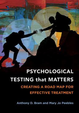 Psychological Testing That Matters Creating a Road Map for Effective Treatment  9781433816741 Front Cover