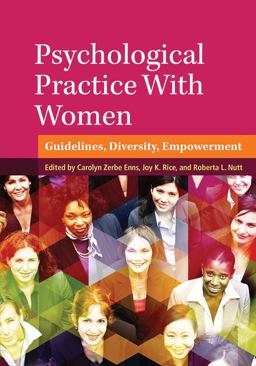 Psychological Practice with Women Guidelines, Diversity, Empowerment  9781433818127 Front Cover