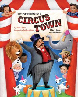 Don't Put Yourself down in Circus Town