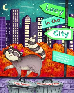 Lucy in the City A Story about Spatial Thinking  9781433819285 Front Cover