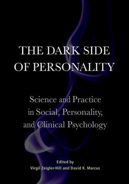 Dark Side of Personality Science and Practice in Social, Personality, and Clinical Psychology  9781433821875 Front Cover