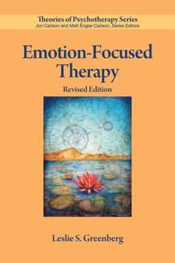 Emotion-Focused Therapy 1st 9781433826306 Front Cover