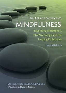 Art and Science of Mindfulness Integrating Mindfulness into Psychology and the Helping Professions 2nd 9781433826986 Front Cover