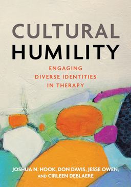 Cultural Humility Engaging Diverse Identities in Therapy  9781433827778 Front Cover
