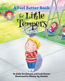 Feel Better Book for Little Tempers  9781433828171 Front Cover