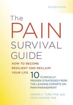 Pain Survival Guide How to Become Resilient and Reclaim Your Life  9781433831829 Front Cover