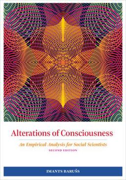 Alterations of Consciousness An Empirical Analysis for Social Scientists 2nd 9781433832673 Front Cover