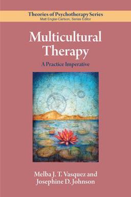 Multicultural Therapy A Practice Imperative  9781433836480 Front Cover