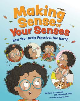 Making Sense of Your Senses