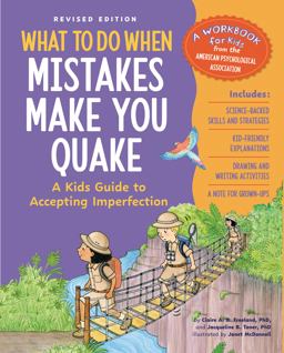 What to Do When Mistakes Make You Quake, Revised Edition