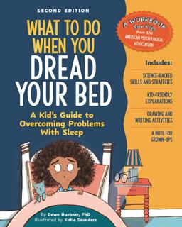 What to Do When You Dread Your Bed, 2nd Edition