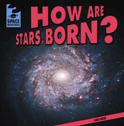 How Are Stars Born?