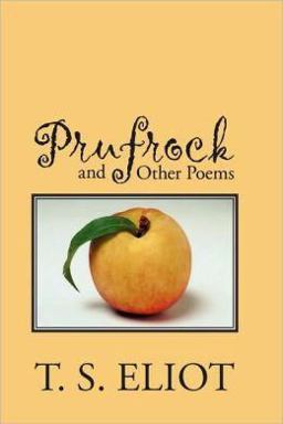 Prufrock and Other Poems