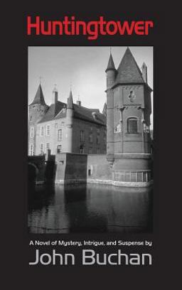 Huntingtower, Large-Print Edition