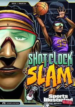 Shot Clock Slam  9781434227867 Front Cover