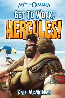 Get to Work, Hercules!  9781434234407 Front Cover