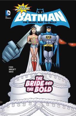 The Bride and the Bold The Bride and the Bold