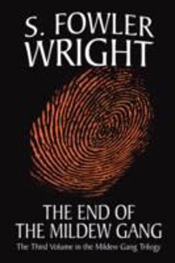 The End of the Mildew Gang