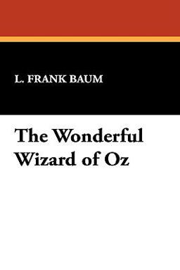 The Wonderful Wizard of Oz
