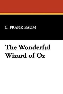 The Wonderful Wizard of Oz