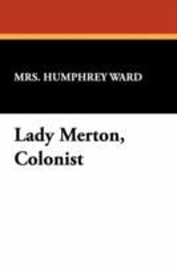 Lady Merton, Colonist