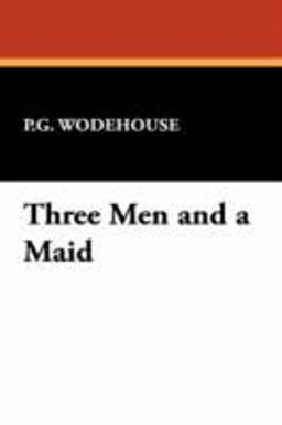 Three Men and a Maid