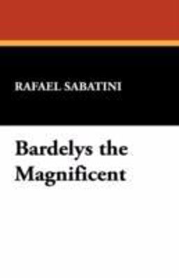 Bardelys the Magnificent