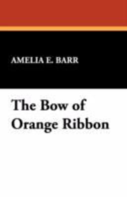 The Bow of Orange Ribbon