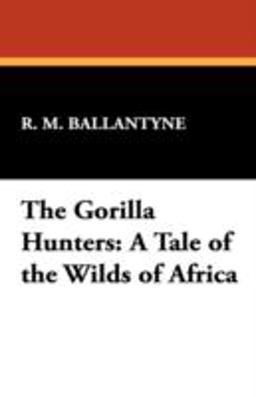 The Gorilla Hunters
